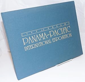 Immagine del venditore per City of Dreams: Panama-Pacific International Exposition 1915 venduto da Bolerium Books Inc.