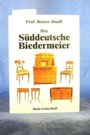 Bild des Verkufers fr Das Sddeutsche Biedermeier zum Verkauf von Buch- und Kunsthandlung Wilms Am Markt Wilms e.K.