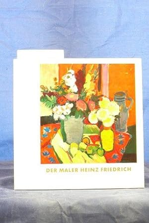 Der Maler Heinz Friedrich. Das neue Kunstarchiv Heft 23. o.A.