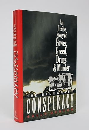 Bild des Verkufers fr The Bluegrass Conspiracy: An Inside Story of Power, Greed, Drugs & Murder zum Verkauf von Minotavros Books,    ABAC    ILAB