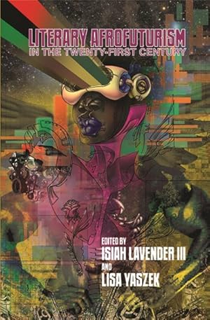 Imagen del vendedor de Literary Afrofuturism in the Twenty-first Century a la venta por GreatBookPrices