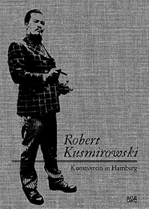 Bild des Verkufers fr Robert Kusmirowski, Kunstverein in Hamburg. [Katalog Hrsg. Yilmaz Dziewior, in enger Zusammenarbeit mit der Foksal Gallery Foundation. bers. Marta Appelt .] zum Verkauf von nika-books, art & crafts GbR