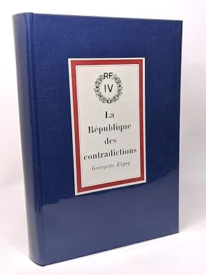 La République des contradiction 1951-1954 --- histoire de la IVe République