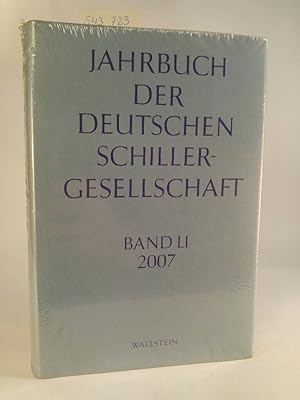 Immagine del venditore per Jahrbuch der Deutschen Schillergesellschaft. Band LI. Band 51. 2007. venduto da ANTIQUARIAT Franke BRUDDENBOOKS