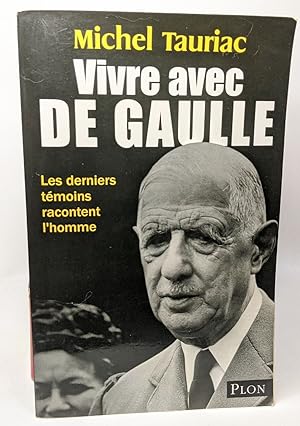 Seller image for Un autre de Gaulle - journal 1944-1954 + Vivre avec de Gaulle - les derniers racontent l'homme + De Gaulle mon pre tome un et deux --- 4 volumes for sale by crealivres
