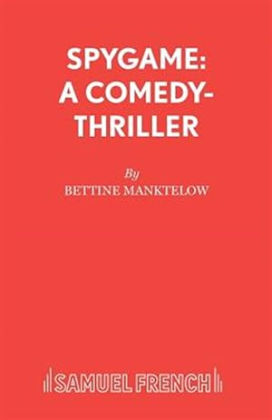 Seller image for Spygame: A Comedy-Thriller for sale by GreatBookPrices