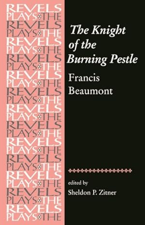 Seller image for Knight of the Burning Pestle : Francis Beaumont for sale by GreatBookPrices