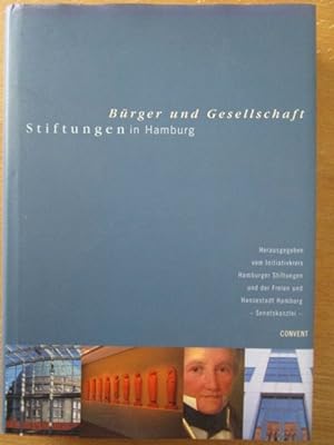 Bürger und Gesellschaft. Stiftungen in Hamburg.