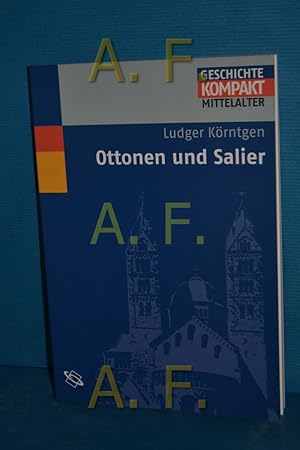 Bild des Verkufers fr Ottonen und Salier (Geschichte kompakt : Mittelalter) zum Verkauf von Antiquarische Fundgrube e.U.