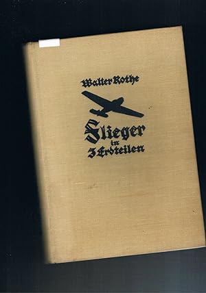 Seller image for Flieger in drei Erdteilen Erlebnisse und Abenteuer for sale by manufactura