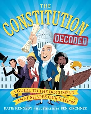 Immagine del venditore per Constitution Decoded : A Guide to the Document That Shapes Our Nation venduto da GreatBookPricesUK