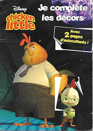 "Chicken Little - Je complète les décors" [avec 2 pages d'autocollants]