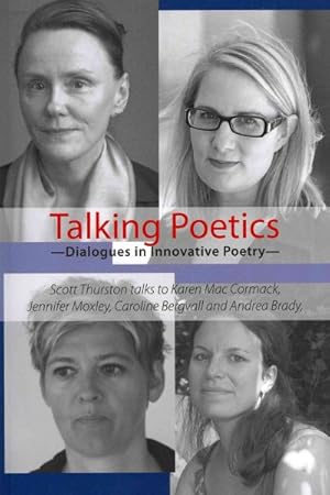 Seller image for Talking Poetics : Dialogues in Innovative Poetry for sale by GreatBookPrices