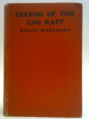 Seller image for Cuckoo Of The Log Raft for sale by World of Rare Books