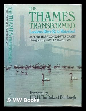 Image du vendeur pour The Thames transformed : London's river and its waterfowl mis en vente par MW Books Ltd.