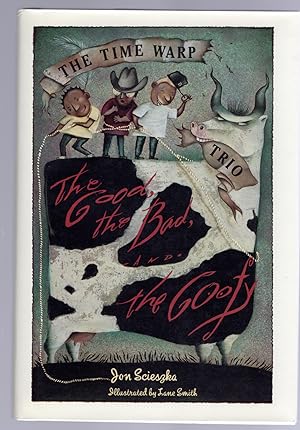 Imagen del vendedor de The Good, the Bad, and the Goofy (The Time Warp Trio) a la venta por McCormick Books