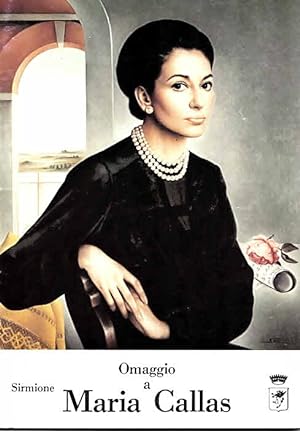 Bild des Verkufers fr Omaggio a Maria Callas (Sirmione) (Gli artisti). zum Verkauf von Antiquariat & Buchhandlung Rose