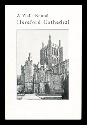 Immagine del venditore per A Walk Round Hereford Cathedral venduto da MW Books Ltd.