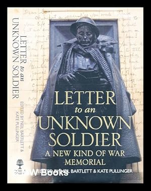 Bild des Verkufers fr Letter to an unknown soldier : a new kind of war memorial zum Verkauf von MW Books Ltd.