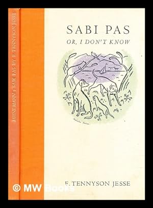 Image du vendeur pour Sabi Pas, or, I don't know mis en vente par MW Books Ltd.