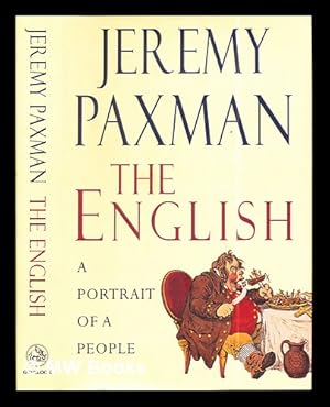 Imagen del vendedor de The English : a portrait of a people / Jeremy Paxman a la venta por MW Books Ltd.