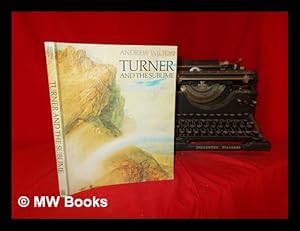 Bild des Verkufers fr Turner and the sublime / Andrew Wilton zum Verkauf von MW Books Ltd.