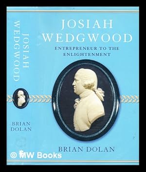 Seller image for Josiah Wedgwood : entrepreneur to the Enlightenment for sale by MW Books Ltd.