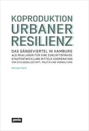 Bild des Verkufers fr Koproduktion Urbaner Resilienz zum Verkauf von BuchWeltWeit Ludwig Meier e.K.