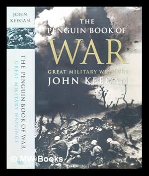 Seller image for The Penguin book of war : great military writings for sale by MW Books Ltd.