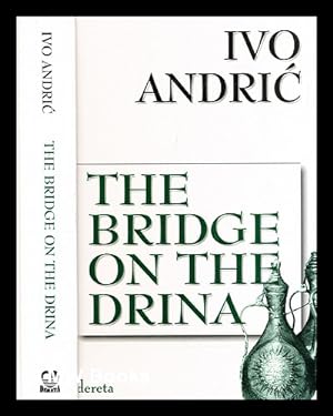 Immagine del venditore per The bridge on the Drina venduto da MW Books Ltd.