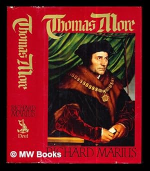 Seller image for Thomas More : a biography / by Richard Marius for sale by MW Books Ltd.