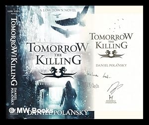 Immagine del venditore per Tomorrow, the killing venduto da MW Books Ltd.