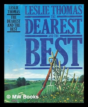 Seller image for The dearest and the best : a novel of 1940 for sale by MW Books Ltd.
