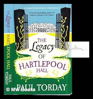 Immagine del venditore per The Legacy of Hartlepool Hall / Paul Torday venduto da MW Books Ltd.