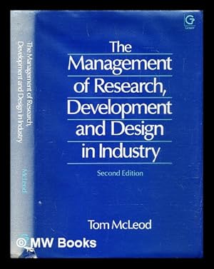Bild des Verkufers fr The management of research, development and design in industry zum Verkauf von MW Books Ltd.