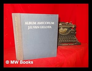 Seller image for Album amicorum / J.G.van Gelder for sale by MW Books Ltd.