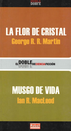 Image du vendeur pour La flor de cristal. Musgo de vida mis en vente par Librera Cajn Desastre