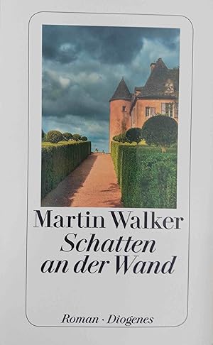 Image du vendeur pour Schatten an der Wand : Roman. Martin Walker. Aus dem Engl. von Michael Windgassen / Diogenes-Taschenbuch ; 24273 mis en vente par Logo Books Buch-Antiquariat