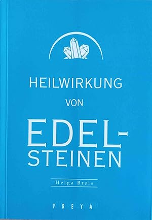 Image du vendeur pour Heilwirkung von Edelsteinen mis en vente par Logo Books Buch-Antiquariat