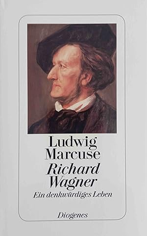 Richard Wagner : ein denkwürdiges Leben.