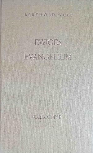 Bild des Verkufers fr Ewiges Evangelium : 14 Elegien. Neue Gedichte. zum Verkauf von Logo Books Buch-Antiquariat