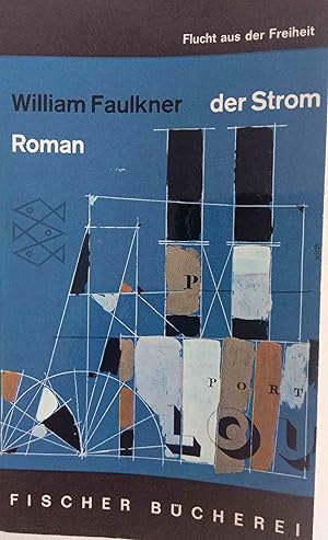 Bild des Verkufers fr Der Strom : Roman. Flucht aus der Freiheit zum Verkauf von Logo Books Buch-Antiquariat