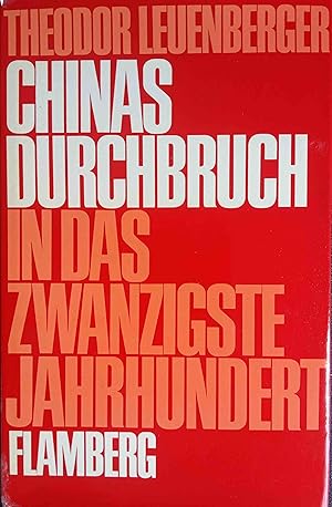 Imagen del vendedor de Chinas Durchbruch in das zwanzigste Jahrhundert. a la venta por Logo Books Buch-Antiquariat