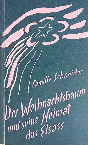 Imagen del vendedor de Der Weihnachtsbaum und seine Heimat das Elsass. Goetheanum-Bcher ; 7 a la venta por Logo Books Buch-Antiquariat