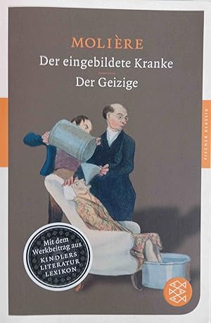 Seller image for Der eingebildete Kranke; Der Geizige; Dramen. Molire. [bers. von Wolf Grafen Baudissin] / Fischer ; 90067 : Fischer Klassik for sale by Logo Books Buch-Antiquariat