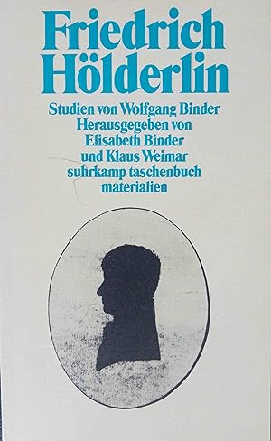 Friedrich Hölderlin : Studien. von. Hrsg. von Elisabeth Binder u. Klaus Weimar / Suhrkamp Taschen...
