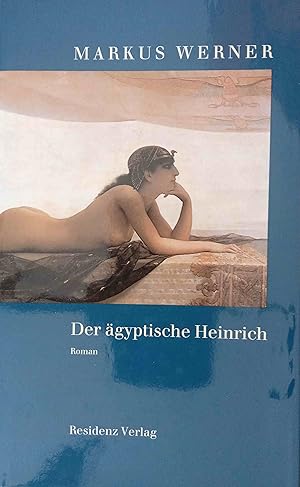 Bild des Verkufers fr Der gyptische Heinrich : Roman. zum Verkauf von Logo Books Buch-Antiquariat