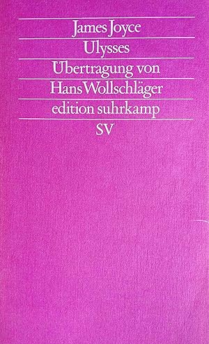 Bild des Verkufers fr Ulysses. James Joyce. bers. von Hans Wollschlger / Edition Suhrkamp ; 1100 = N.F., Bd. 100 zum Verkauf von Logo Books Buch-Antiquariat