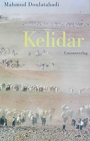 Imagen del vendedor de Kelidar. Aus dem Pers. von Sigrid Lotfi a la venta por Logo Books Buch-Antiquariat