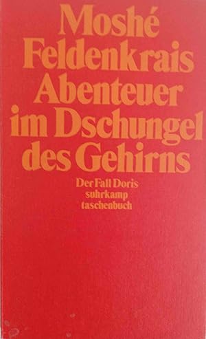 Seller image for Abenteuer im Dschungel des Gehirns : d. Fall Doris. Dt. bertr. von Franz Wurm / Suhrkamp-Taschenbuch ; 663 for sale by Logo Books Buch-Antiquariat